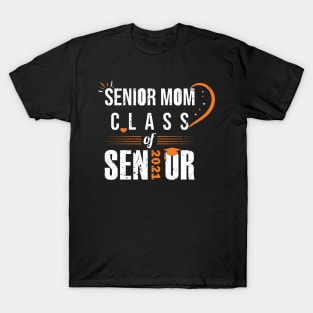 Senior Mom Class Of 2021 Graduation Graduated Daughter T-Shirt